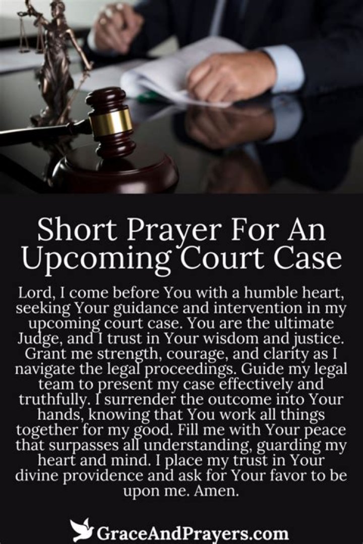 Unlocking The Power Of Prayer For A Favorable Court Outcome