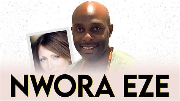 Unveiling The Impactful Legacy Of Nwora Eze Laura Howard